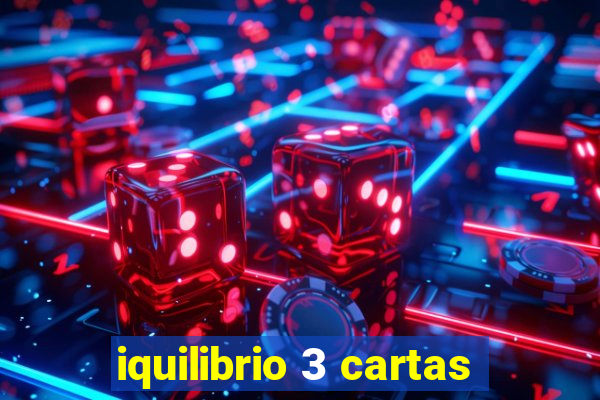 iquilibrio 3 cartas